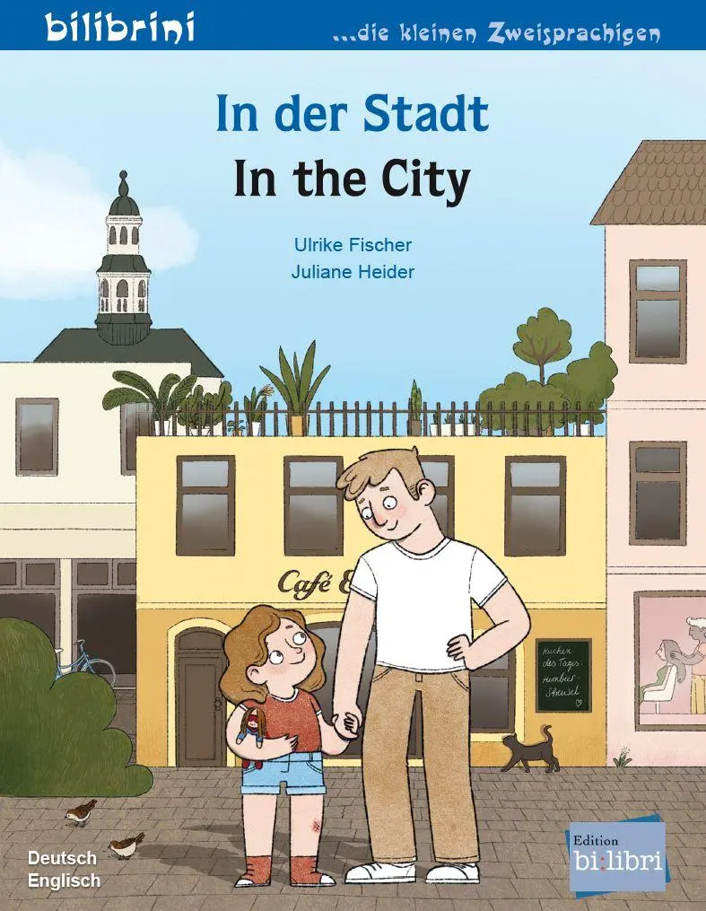Cover: 9783695054619 | In der Stadt (Deutsch-Englisch) | Zweisprachiges Kinderbuch | Fischer