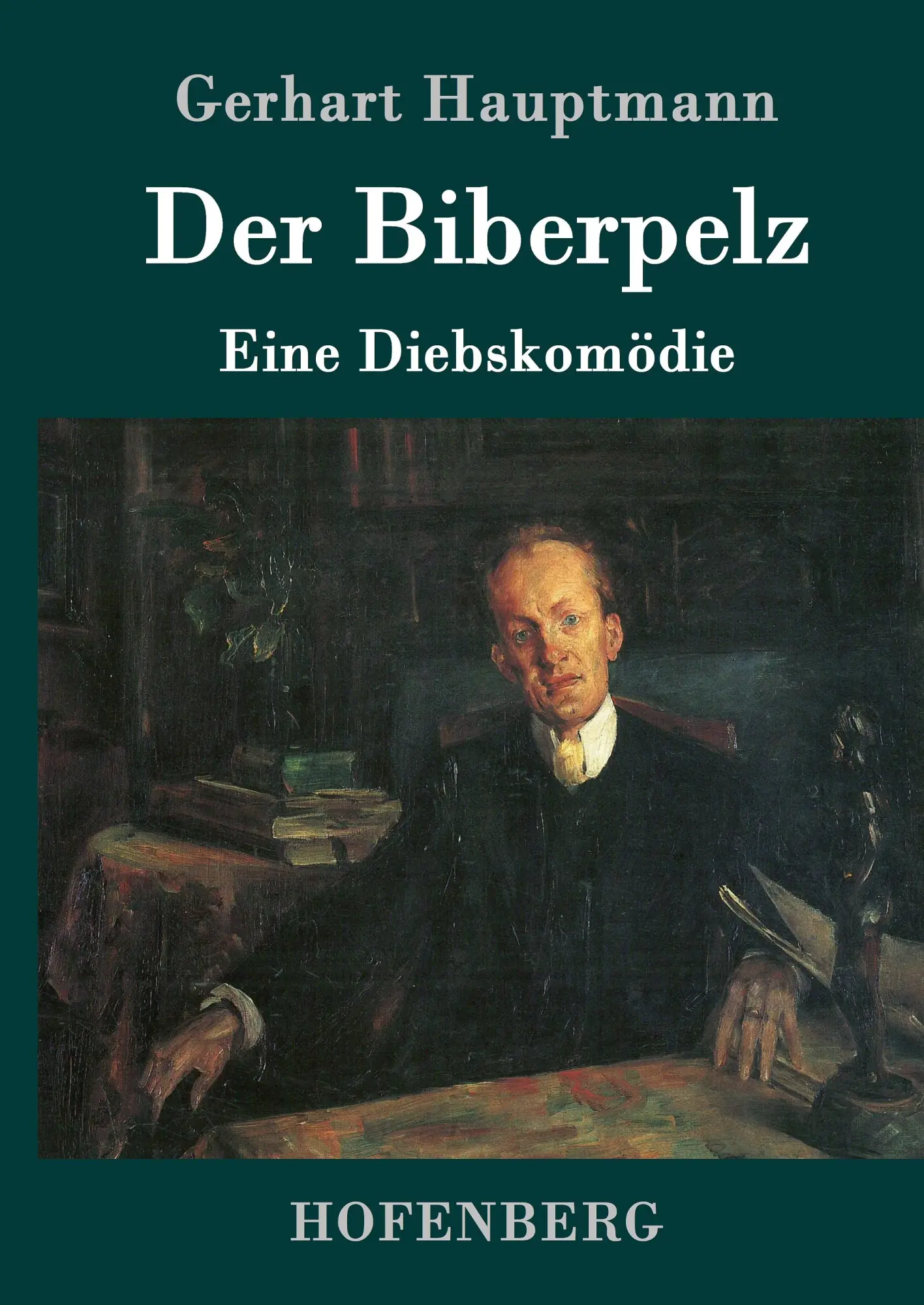Cover: 9783743704619 | Der Biberpelz | Eine Diebskomödie | Gerhart Hauptmann | Buch | 64 S.