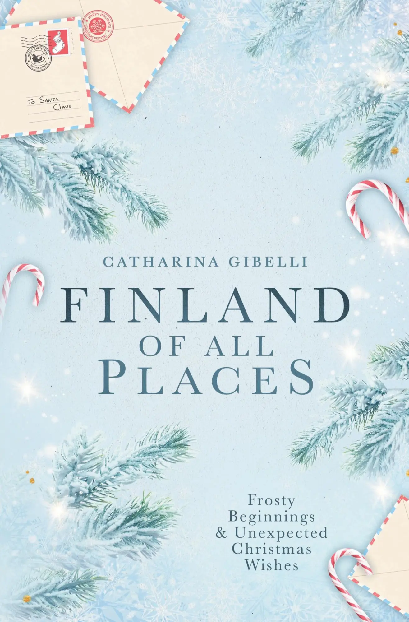 Cover: 9783757974619 | Finland of All Places | Catharina Gibelli | Taschenbuch | 248 S.