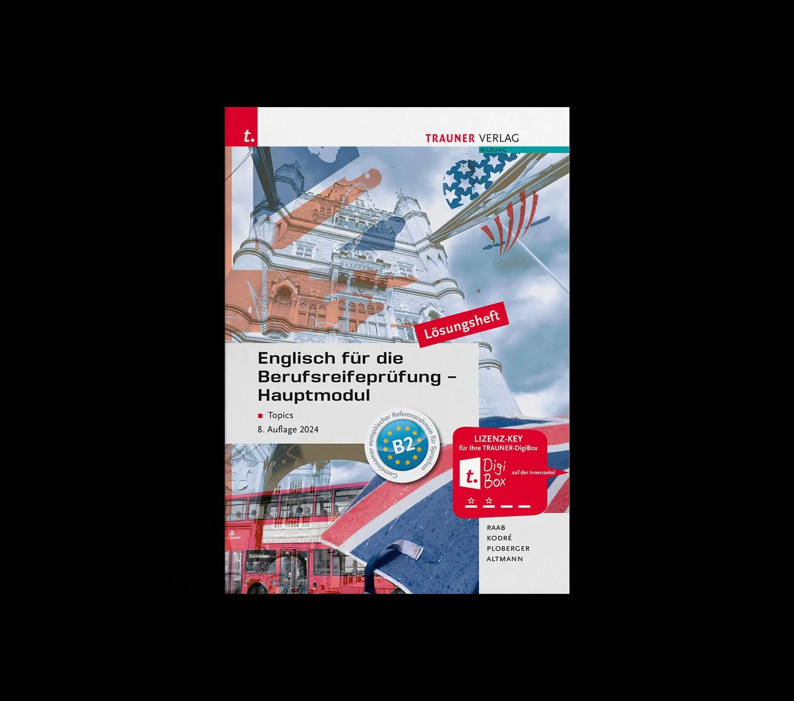 Cover: 9783991514619 | Englisch für die Berufsreifeprüfung - Hauptmodul Topics Lösungsheft