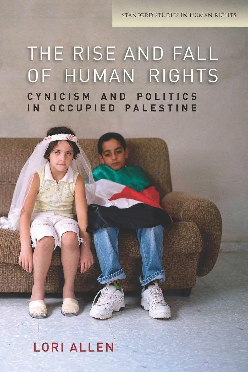 Cover: 9780804784719 | The Rise and Fall of Human Rights | Lori Allen | Taschenbuch | 2013