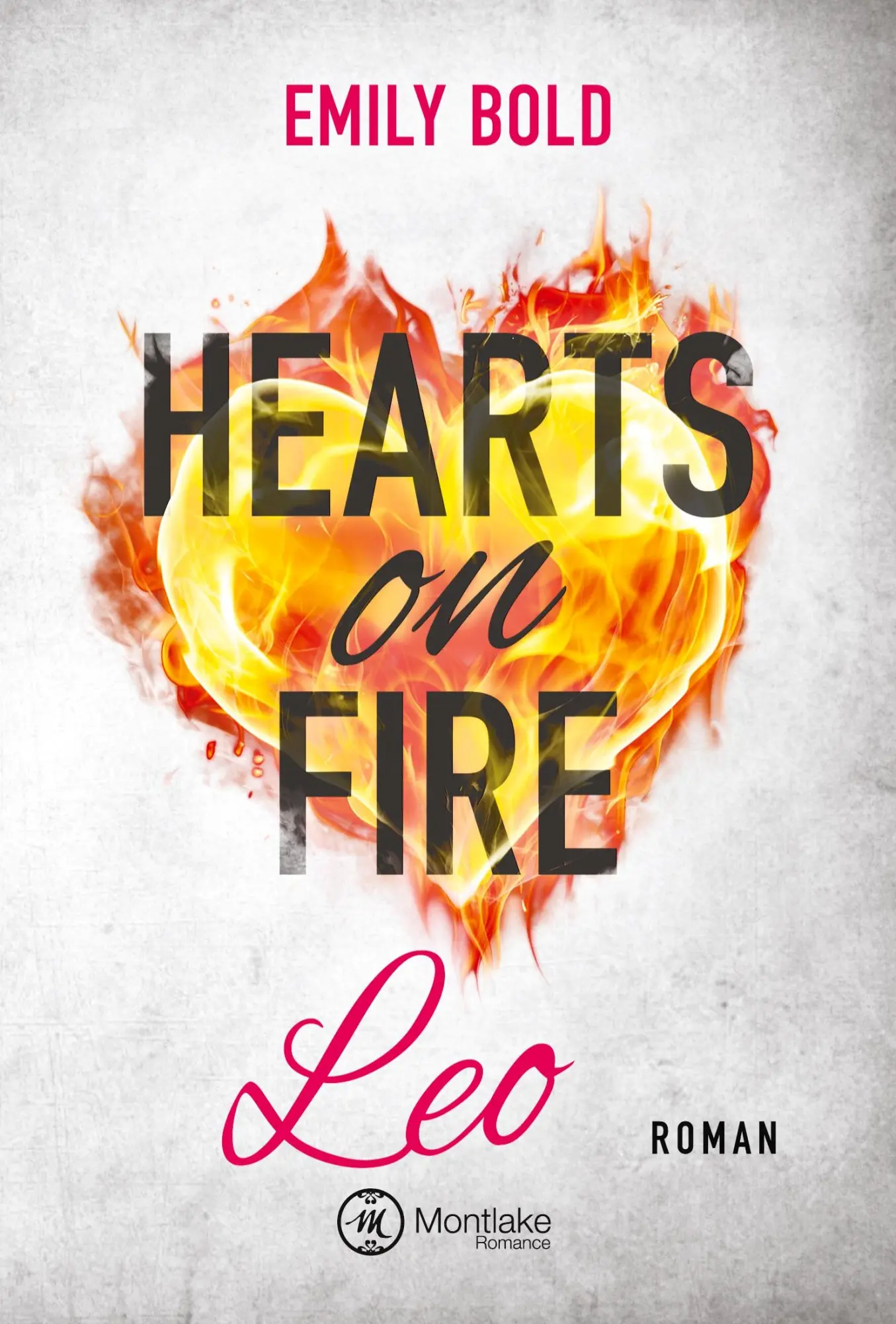 Cover: 9782919804719 | Hearts on Fire | Leo | Emily Bold | Taschenbuch | 286 S. | Deutsch