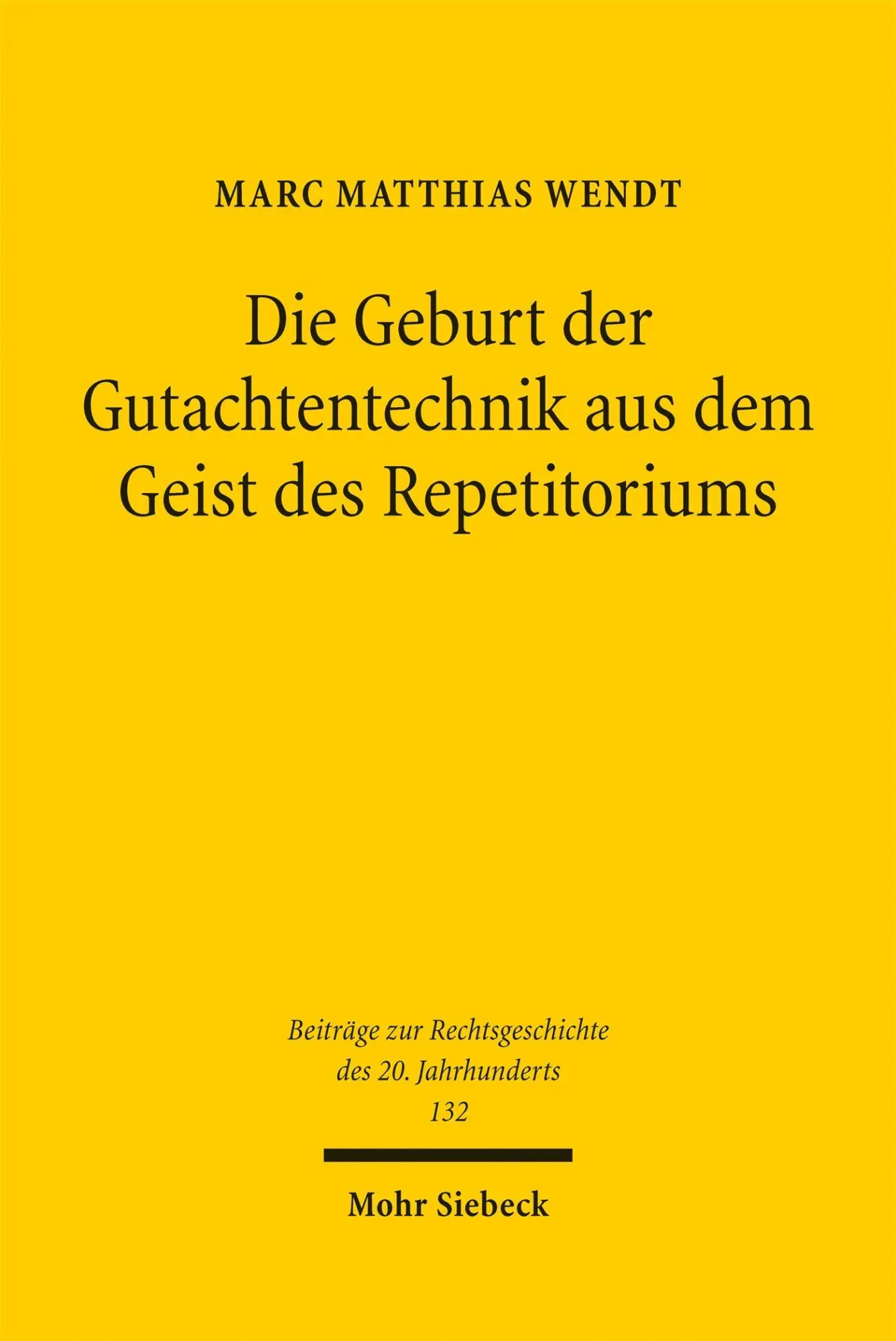 Cover: 9783161644719 | Die Geburt der Gutachtentechnik aus dem Geist des Repetitoriums | Buch