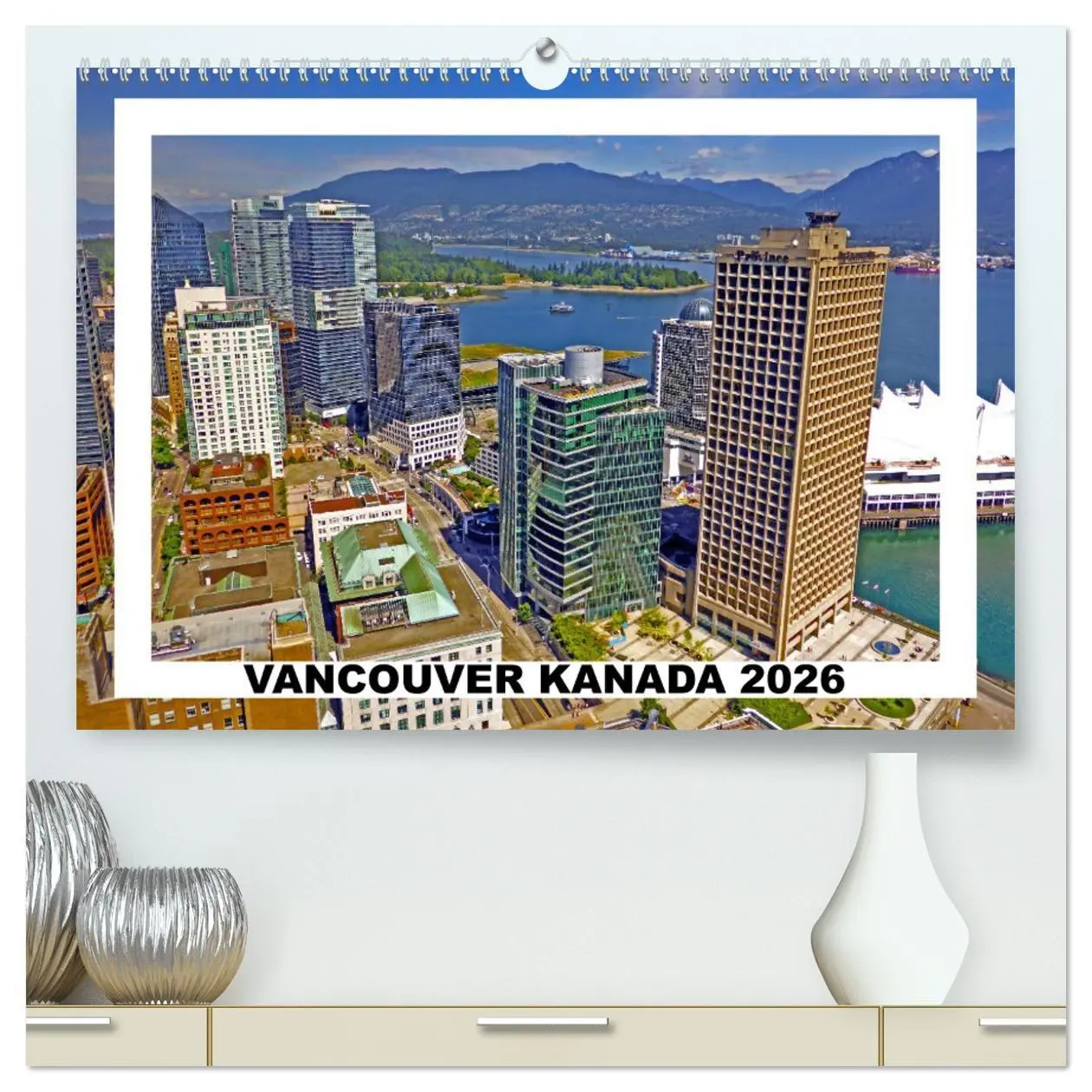 Cover: 9783457684719 | Vancouver Kanada 2026 (hochwertiger Premium Wandkalender 2026 DIN...