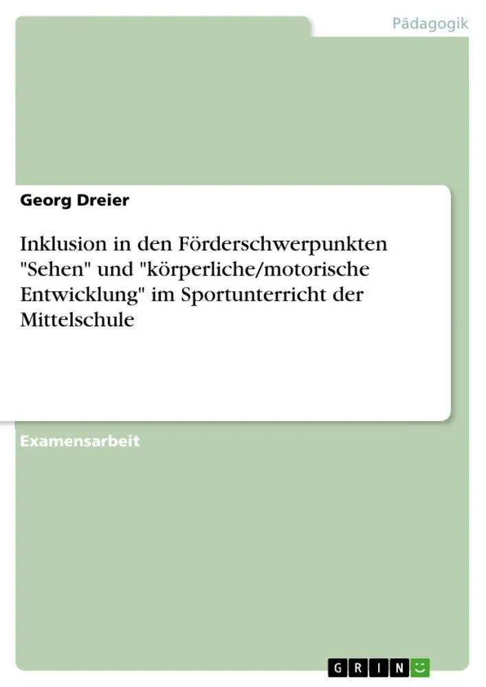 Cover: 9783668934719 | Inklusion in den Förderschwerpunkten "Sehen" und...