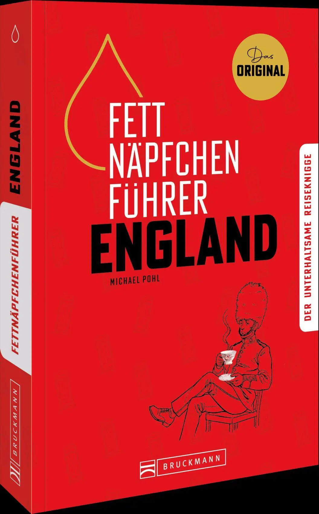 Cover: 9783734334719 | Fettnäpfchenführer England | Michael Pohl | Taschenbuch | 224 S.