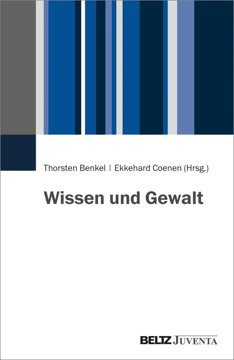 Cover: 9783779984719 | Wissen und Gewalt | Ein soziologischer Perspektivwechsel | Taschenbuch