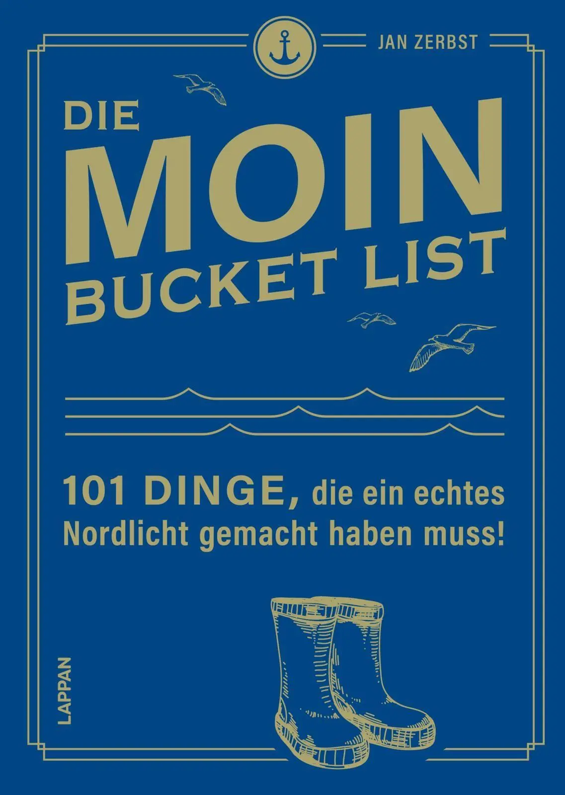 Cover: 9783830364719 | Die MOIN Bucket List | Jan Zerbst | Taschenbuch | 104 S. | Deutsch