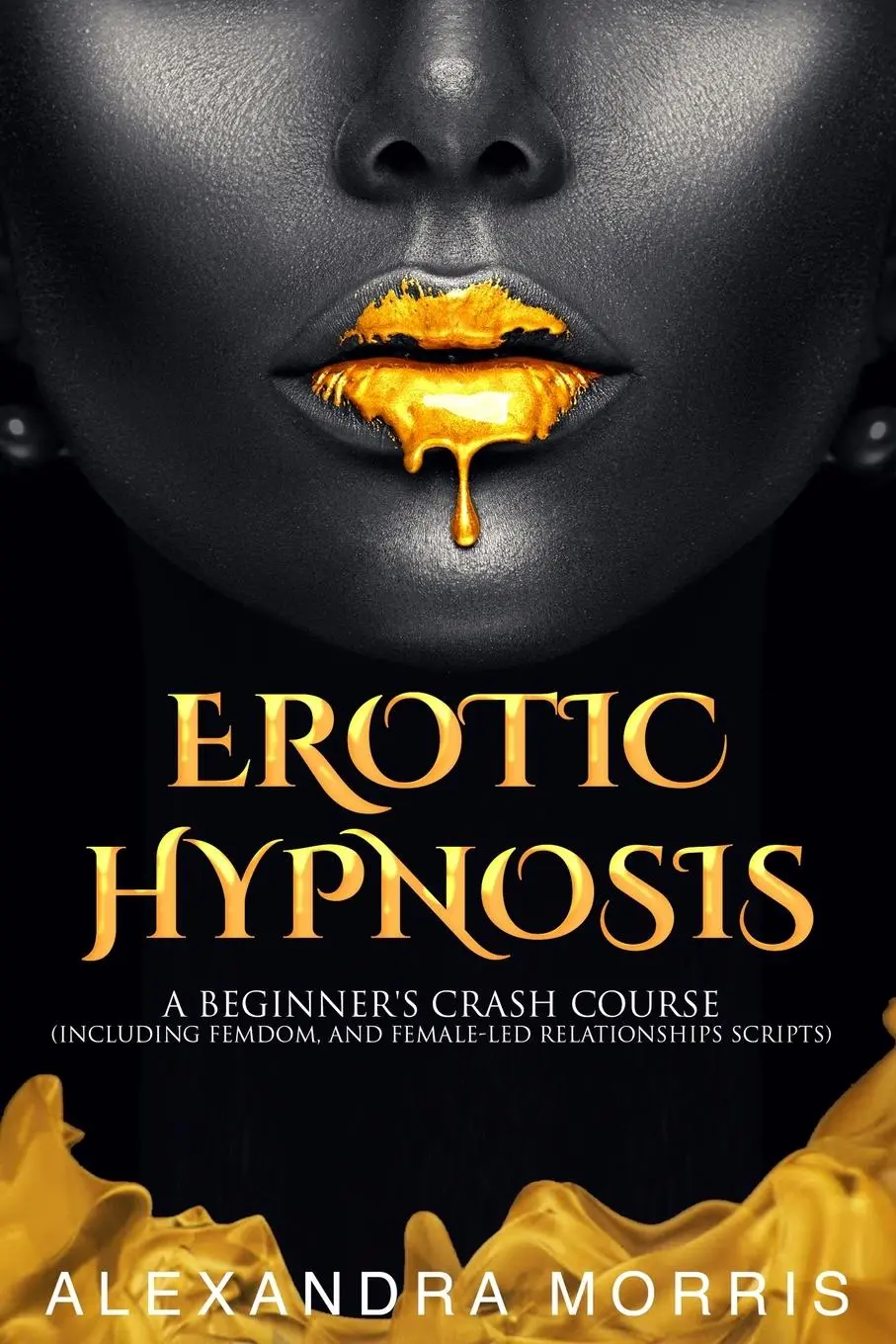 Cover: 9789198604719 | Erotic Hypnosis | Alexandra Morris | Taschenbuch | Englisch | 2020