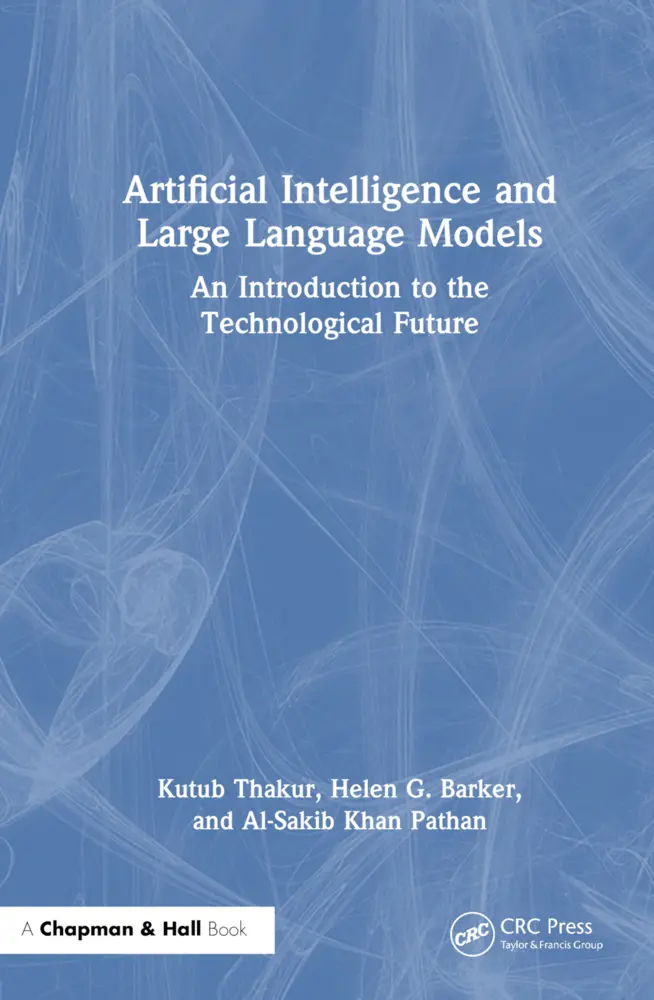 Cover: 9781032754819 | Artificial Intelligence and Large Language Models | Thakur (u. a.)