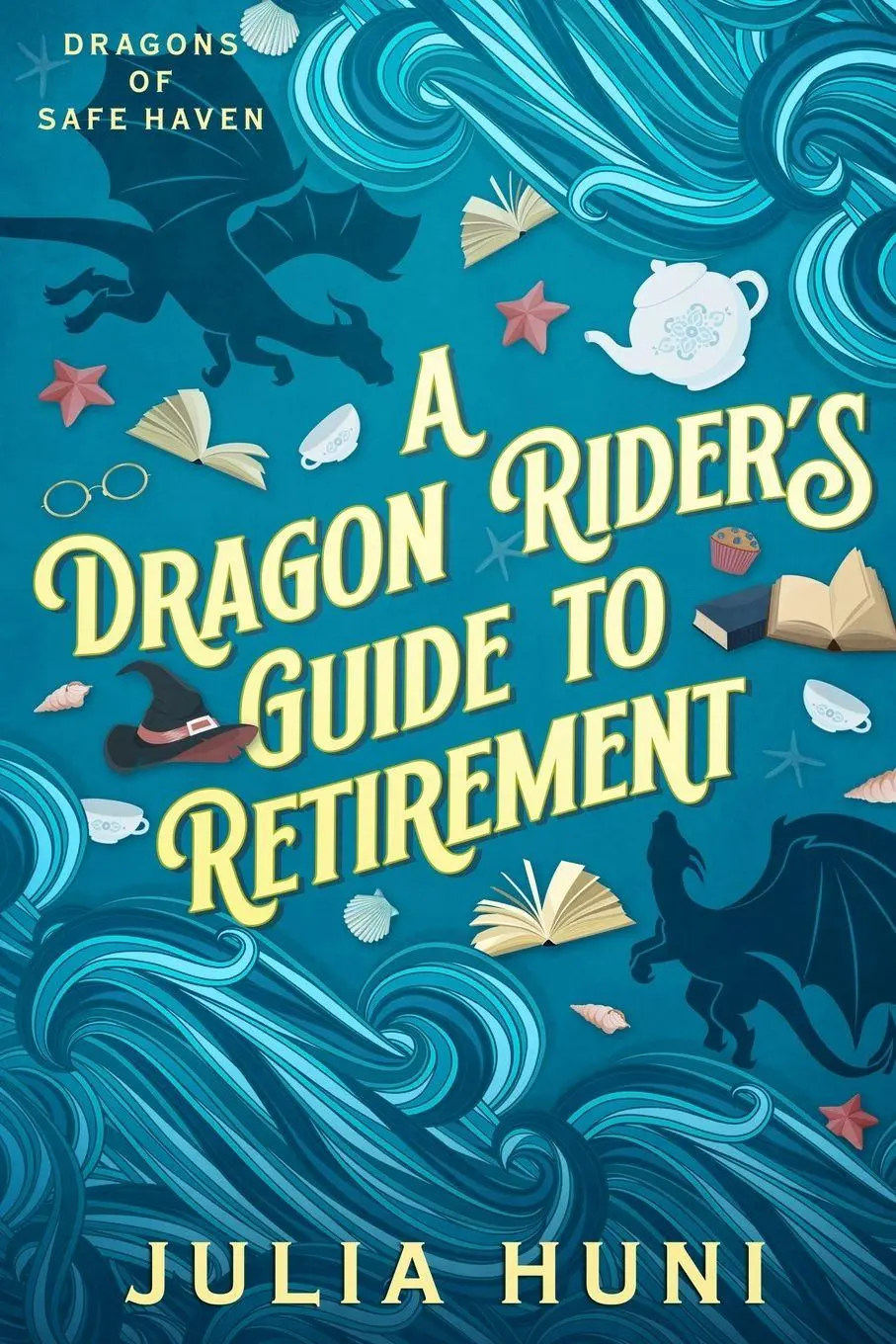 Cover: 9781088294819 | A Dragon Rider's Guide to Retirement | Julia Huni (u. a.) | Buch