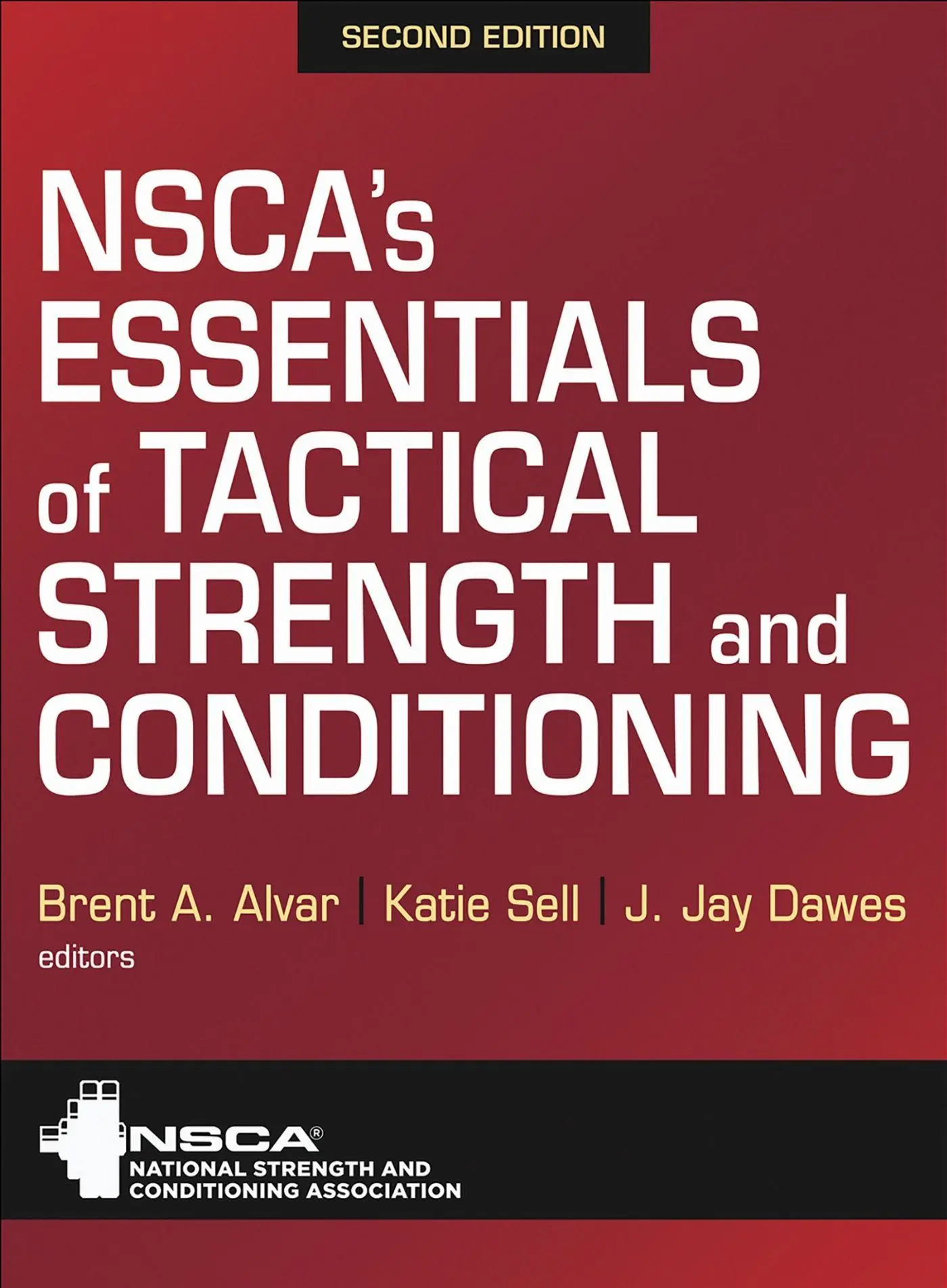 Cover: 9781718234819 | NSCA's Essentials of Tactical Strength and Conditioning | Buch | 2026