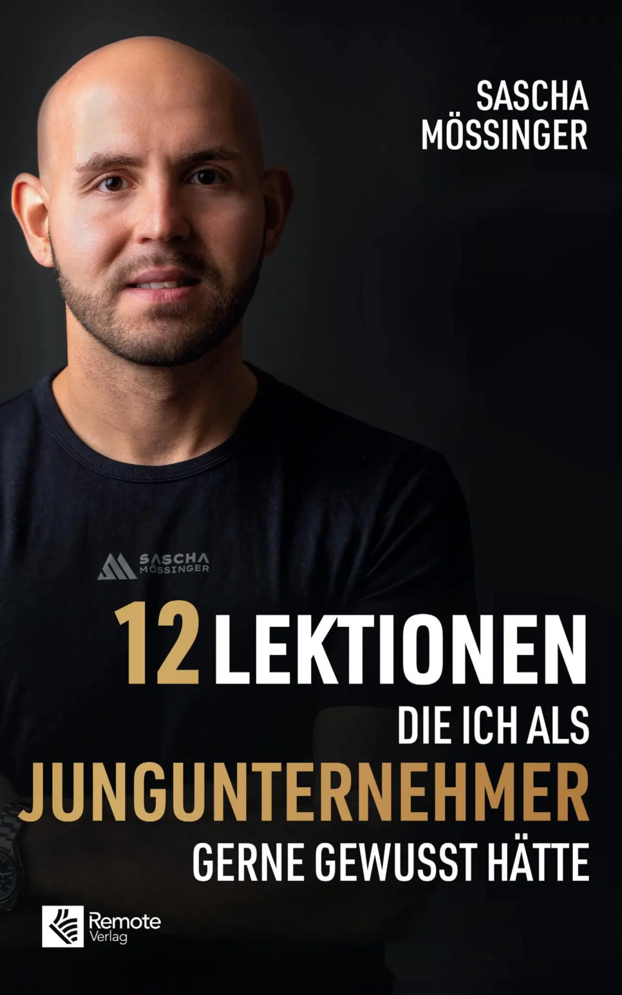 Cover: 9781960004819 | 12 Lektionen, die ich als Jungunternehmer gerne gewusst hätte | Buch