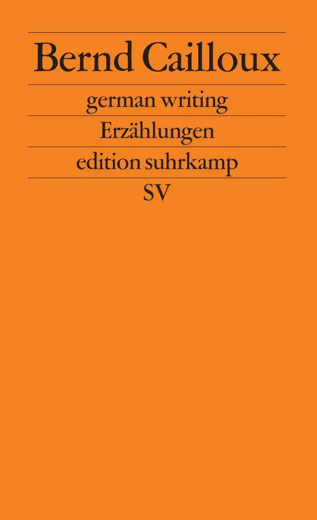 Cover: 9783518124819 | german writing | Erzählungen | Bernd Cailloux | Taschenbuch | 143 S.