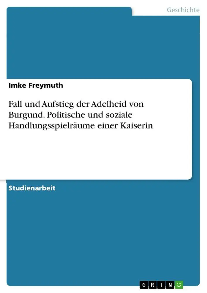 Cover: 9783656734819 | Fall und Aufstieg der Adelheid von Burgund. Politische und soziale...