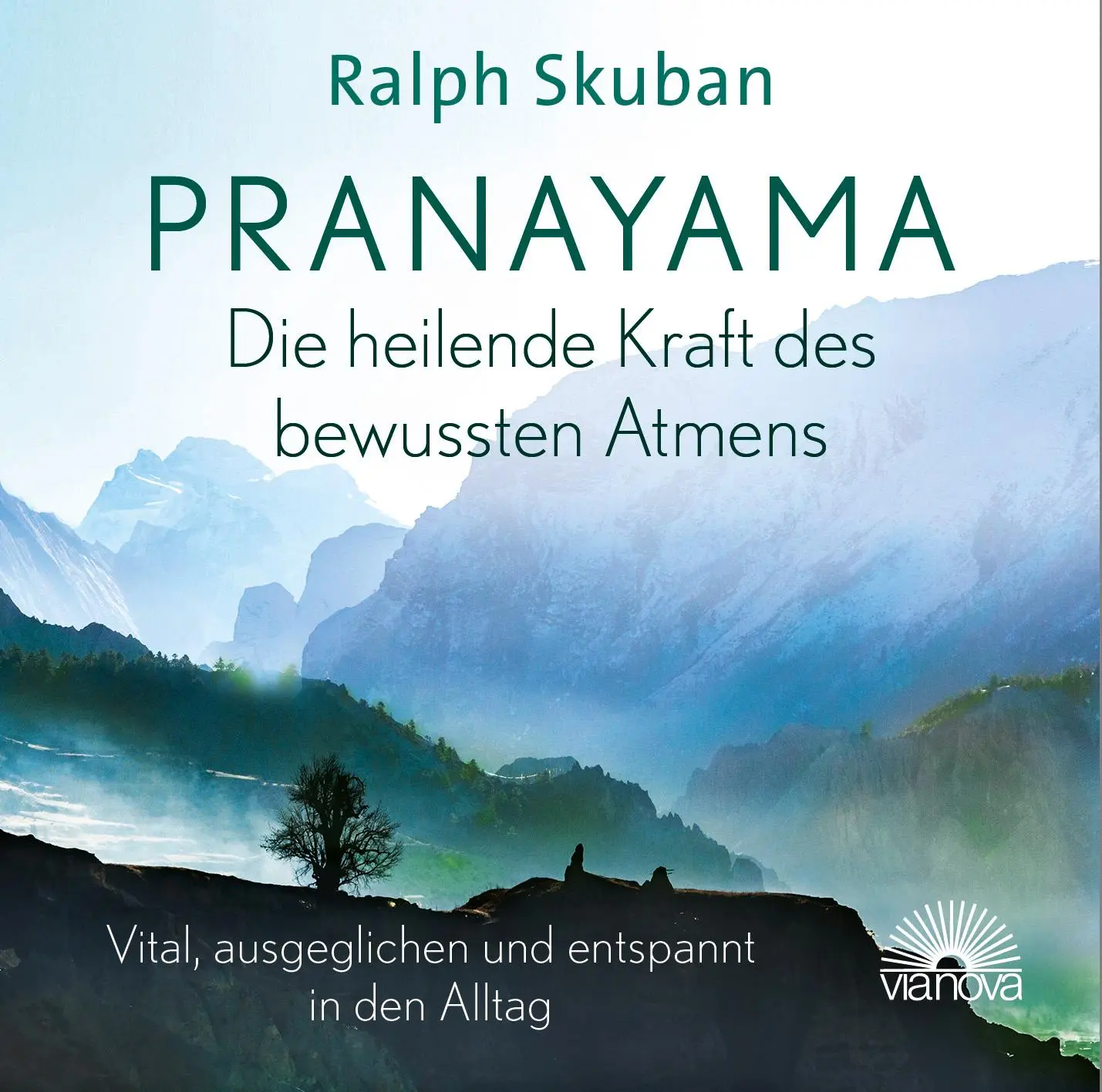 Cover: 9783866164819 | Pranayama - Die heilende Kraft des bewussten Atmens | Ralph Skuban