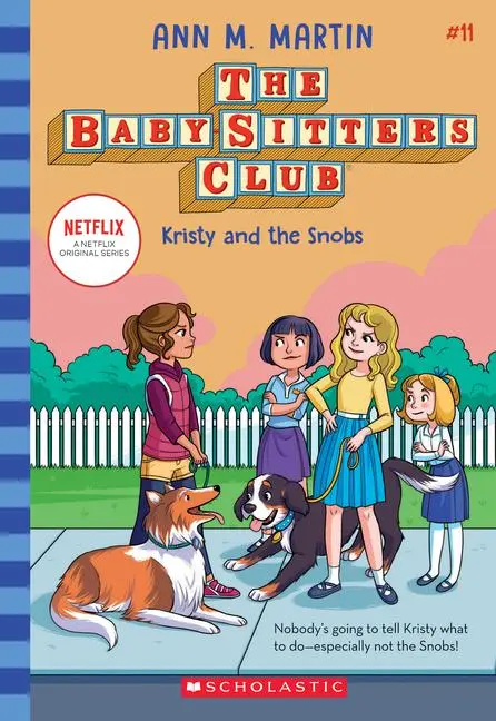 Cover: 9781338684919 | Kristy and the Snobs (the Baby-Sitters Club #11) | Volume 11 | Martin