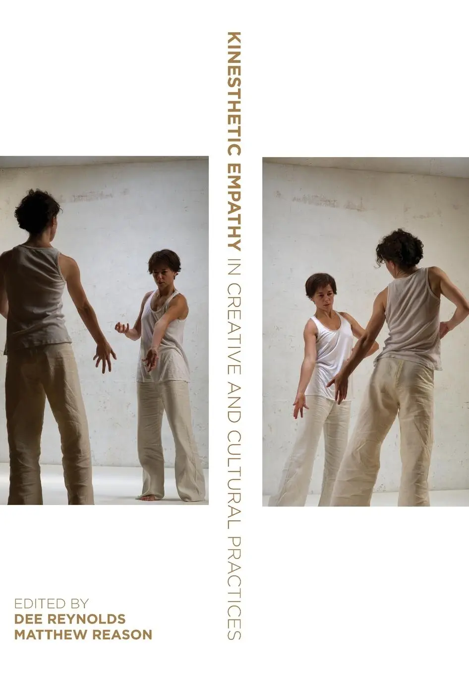 Cover: 9781841504919 | Kinesthetic Empathy in Creative and Cultural Practices | Dee Reynolds