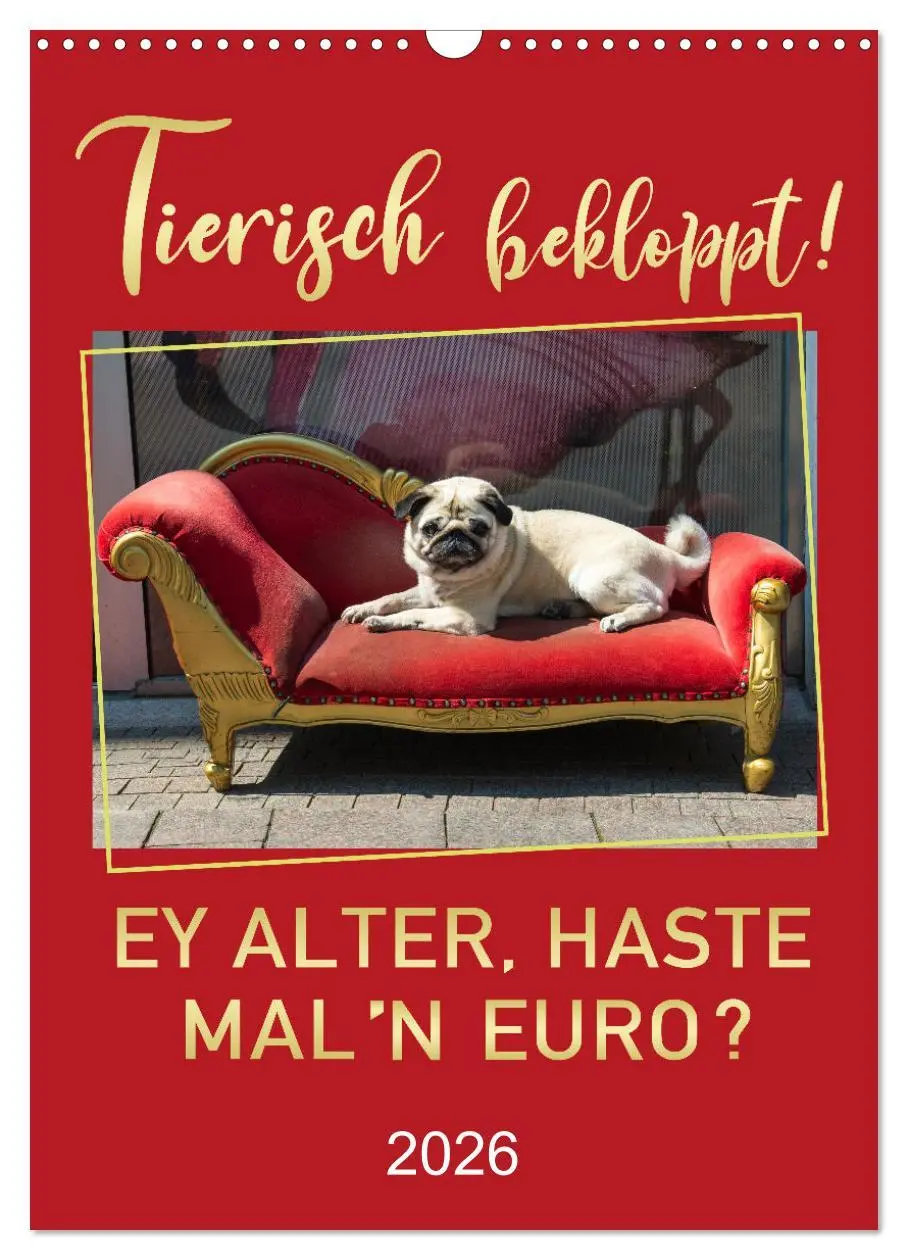 Cover: 9783516374919 | Tierisch bekloppt! (Wandkalender 2026 DIN A3 hoch), CALVENDO...