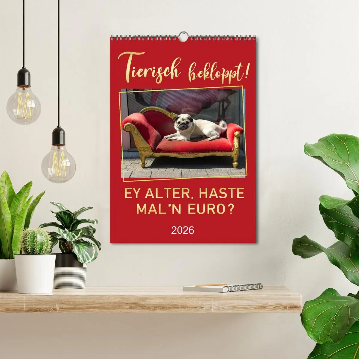 Bild: 9783516374919 | Tierisch bekloppt! (Wandkalender 2026 DIN A3 hoch), CALVENDO...