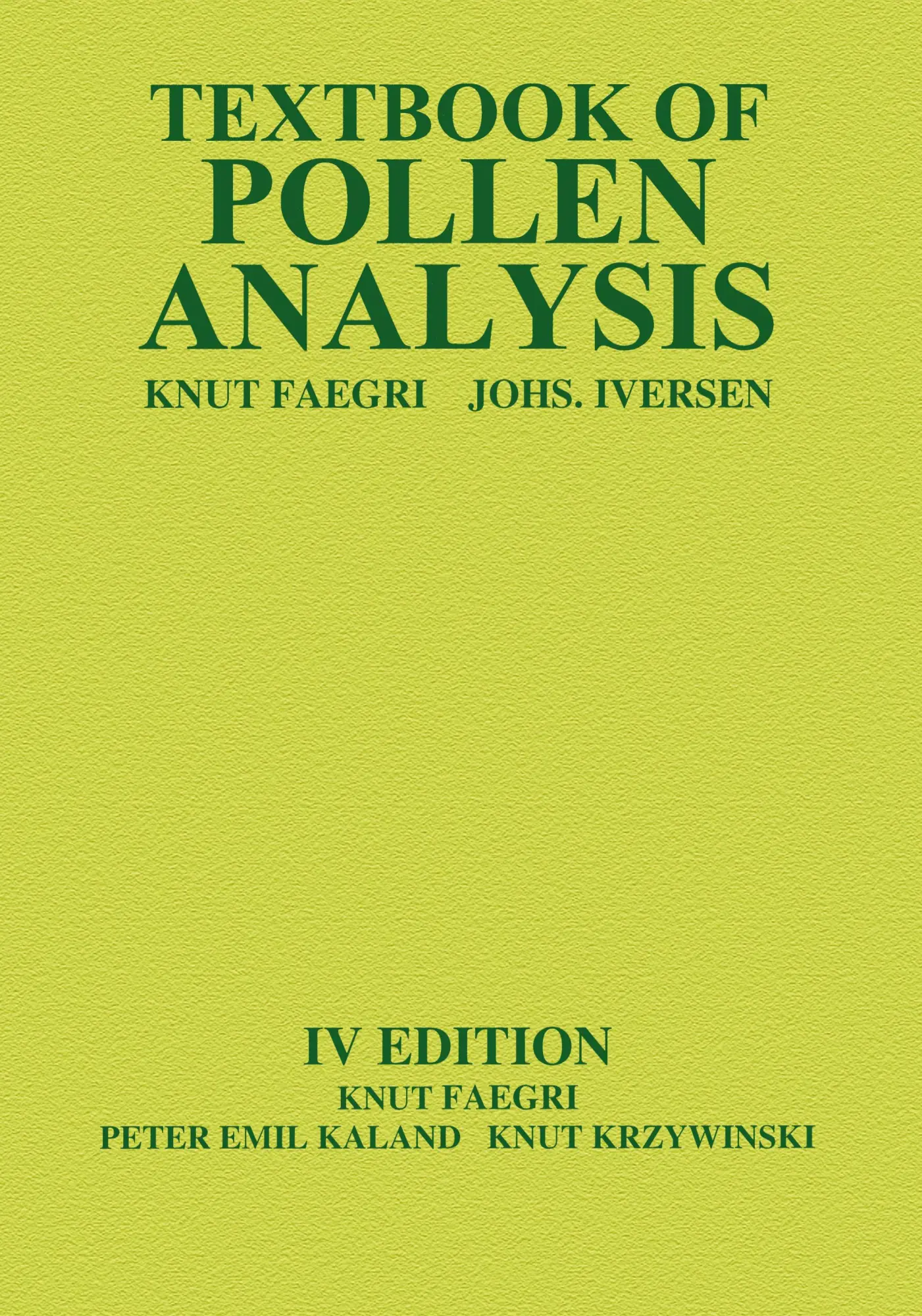 Cover: 9781930665019 | Textbook of Pollen Analysis | Knut Jr. Faegri (u. a.) | Buch | 2000