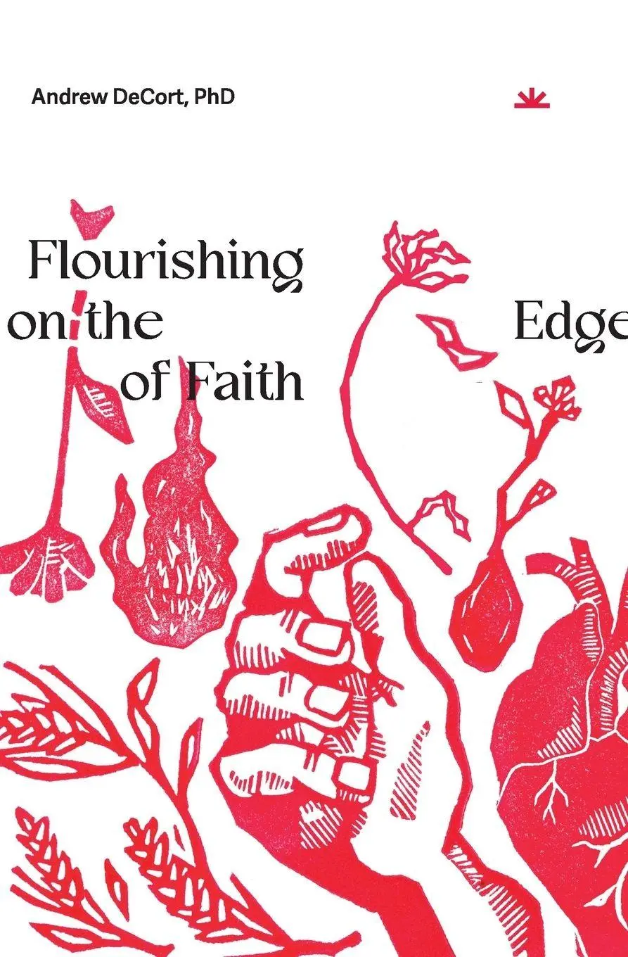 Cover: 9781958865019 | Flourishing on the Edge of Faith | Seven Practices for a New We | Buch