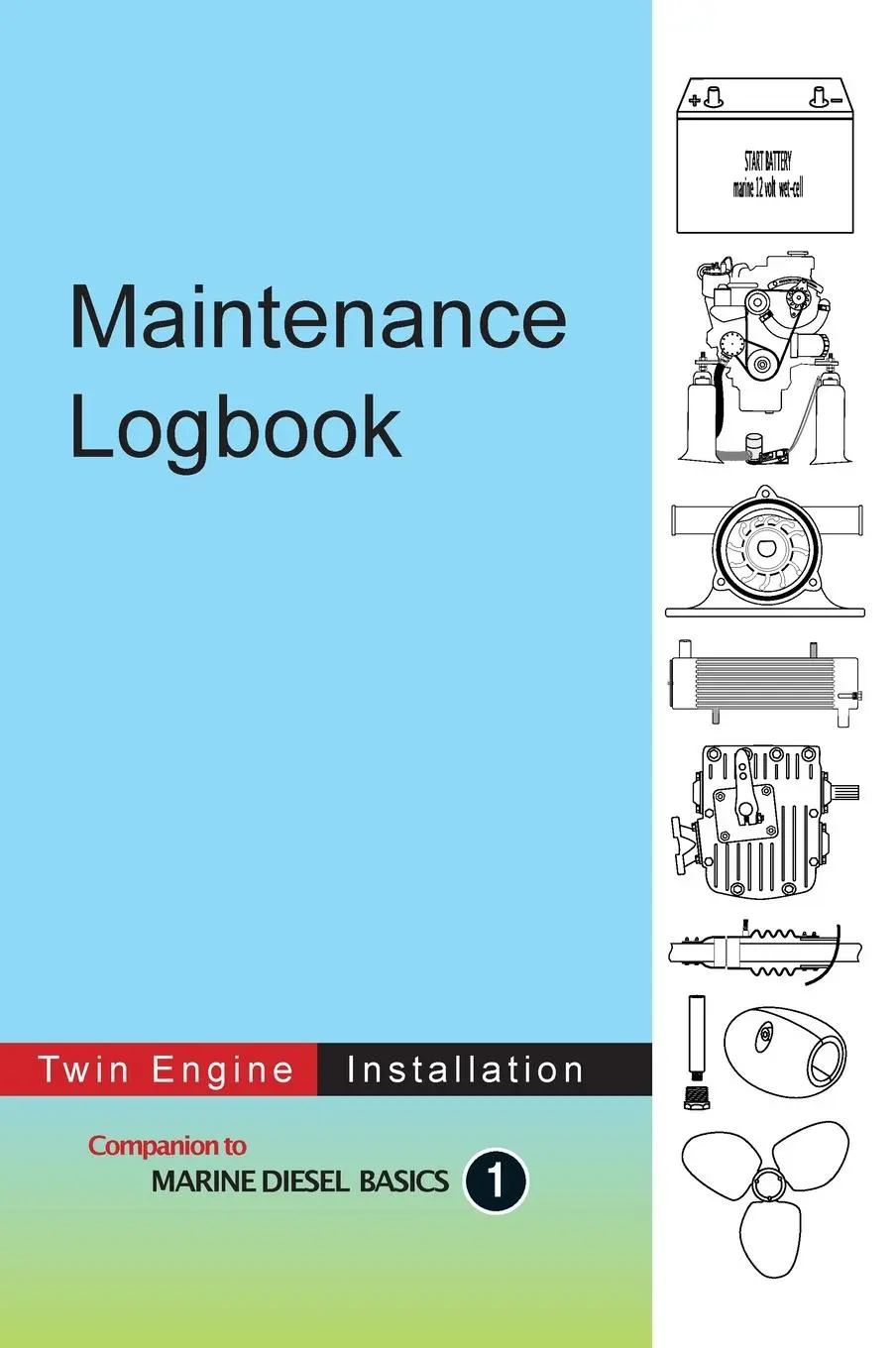Cover: 9781990755019 | Maintenance Logbook - Twin Engine Installation | Dennison Berwick