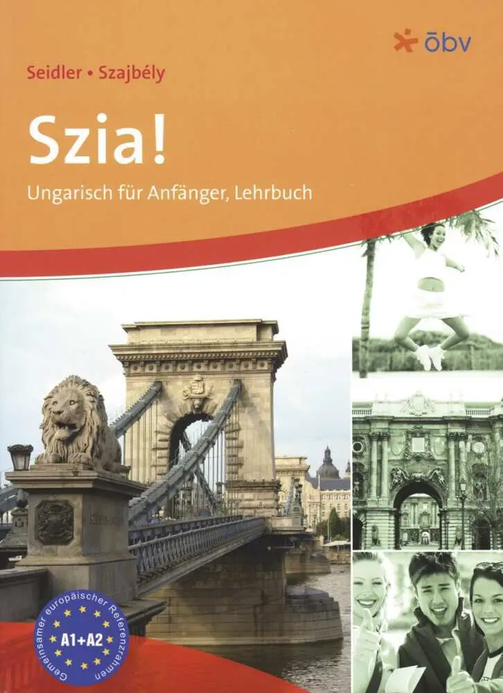 Cover: 9783125285019 | Szia! A1-A2 | Andrea/Szajbély, Grizella Seidler | Taschenbuch | 248 S.