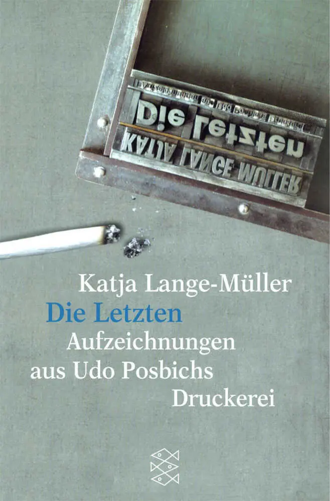Cover: 9783596155019 | Die Letzten Aufzeichnungen aus Udo Posbichs Druckerei | Lange-Müller