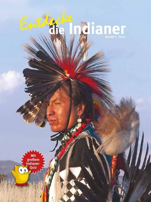 Cover: 9783866595019 | Entdecke die Indianer | Donald Lee Fixico | Buch | 64 S. | Deutsch