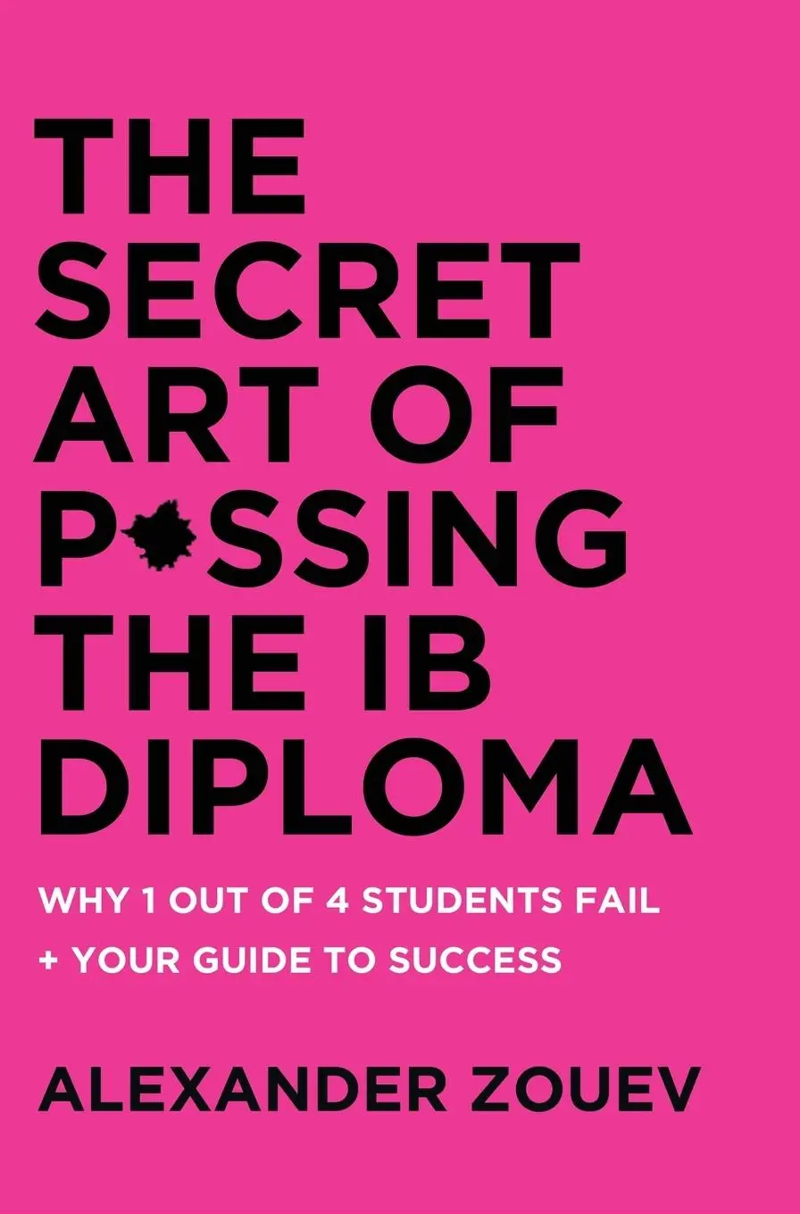 Cover: 9781916345119 | The Secret Art of Passing the IB Diploma | Alexander Zouev | Buch