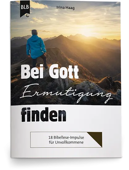 Cover: 9783955685119 | Bei Gott Ermutigung finden | Irina Haag | Broschüre | 52 S. | Deutsch