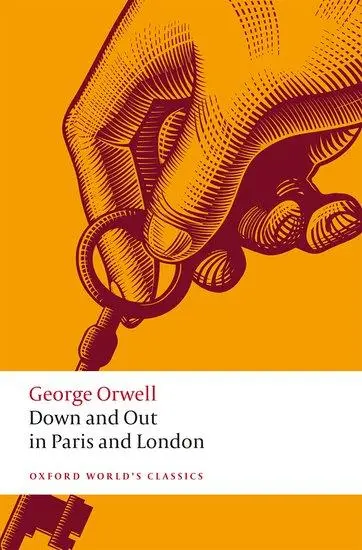 Cover: 9780198835219 | Down and Out in Paris and London | George Orwell | Taschenbuch | 2021