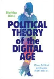 Cover: 9781009255219 | Political Theory of the Digital Age | Mathias Risse | Buch | Gebunden