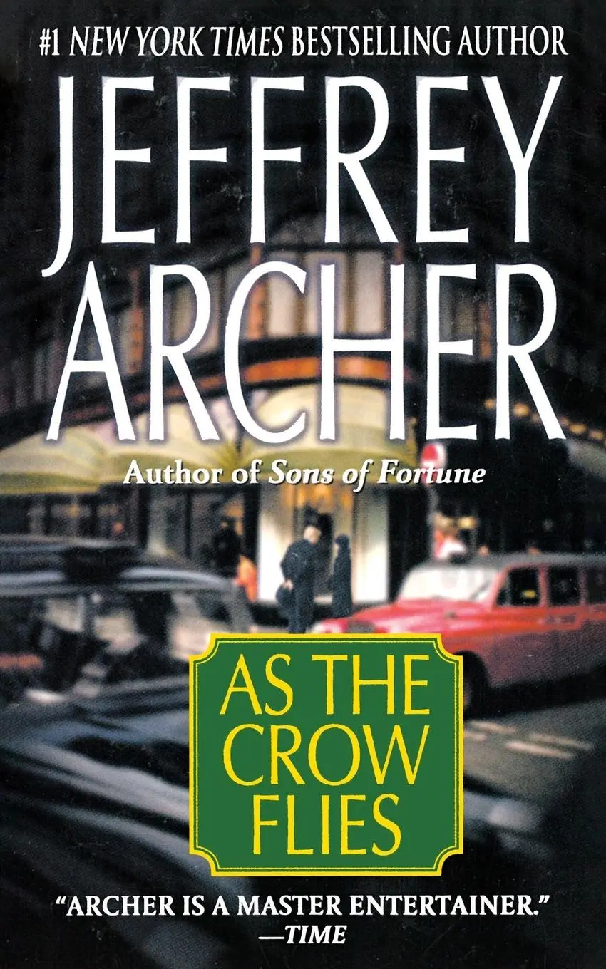 Cover: 9781250345219 | As the Crow Flies | Jeffrey Archer | Taschenbuch | Englisch | 2004