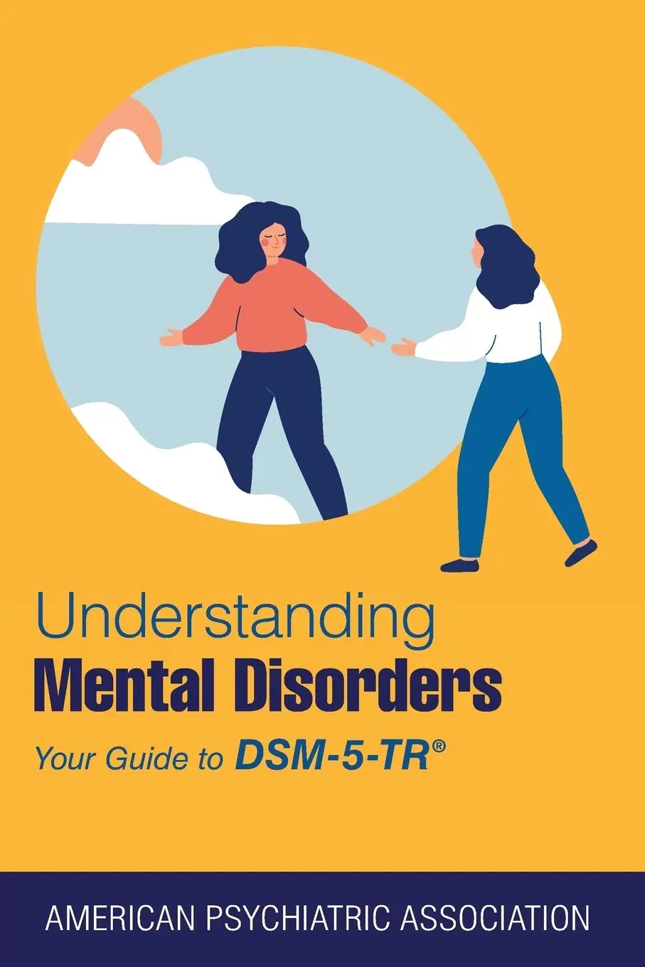 Cover: 9781615375219 | Understanding Mental Disorders | Your Guide to DSM-5-TR(R) | Buch