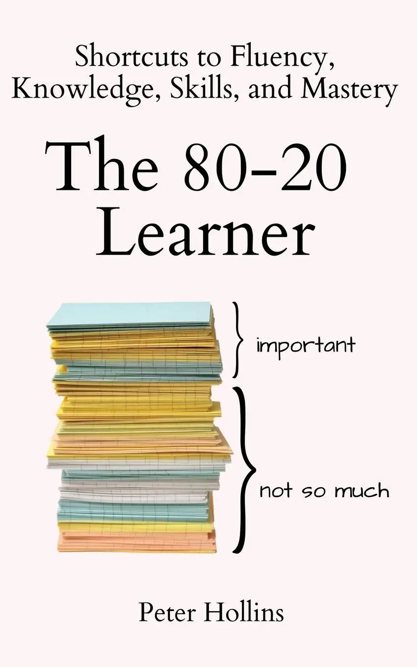 Cover: 9781647435219 | The 80-20 Learner | Peter Hollins | Taschenbuch | Englisch | 2023