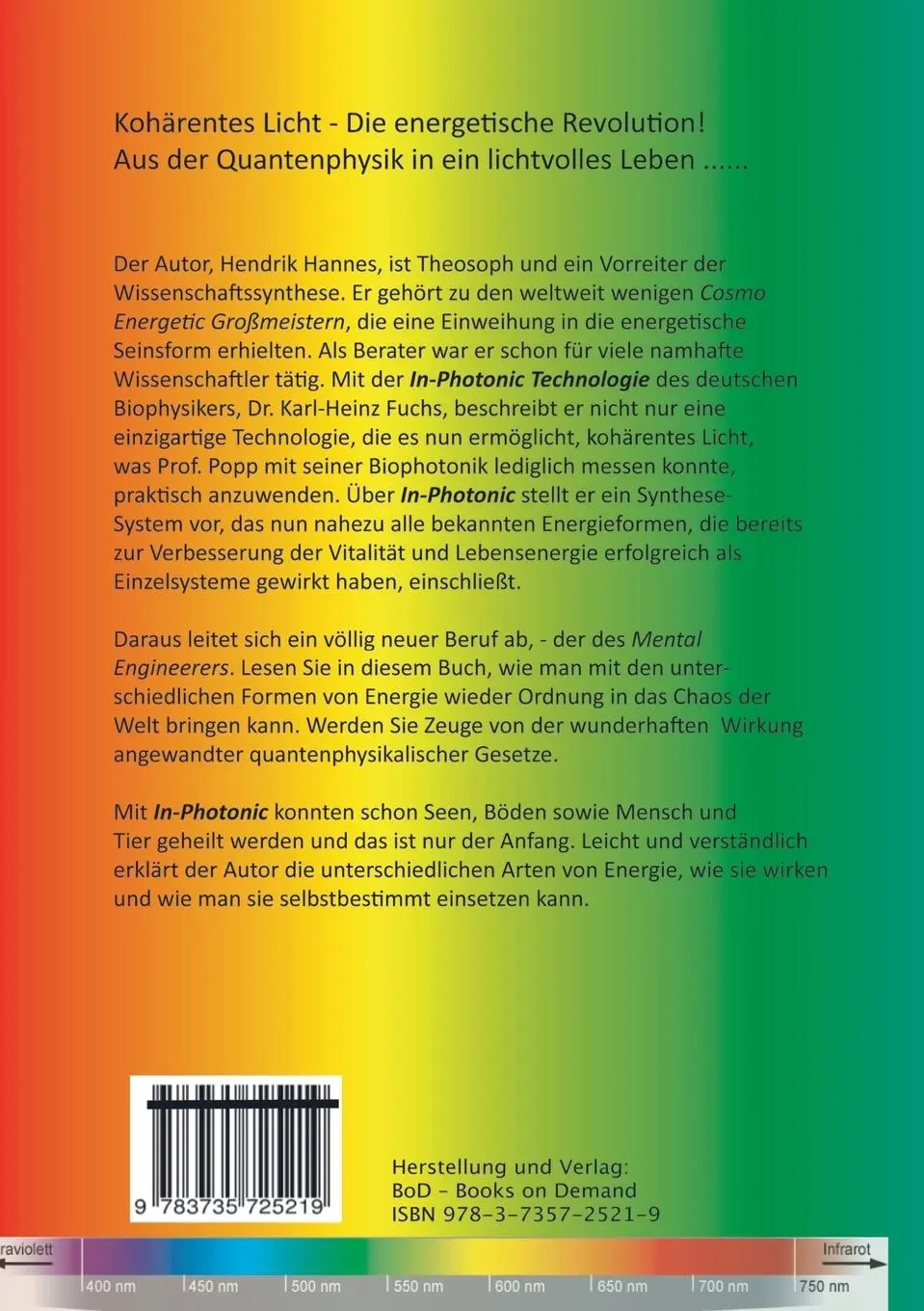 Rückseite: 9783735725219 | Photonic | Mental Engineering mit dem Licht des Lebens | Hannes | Buch