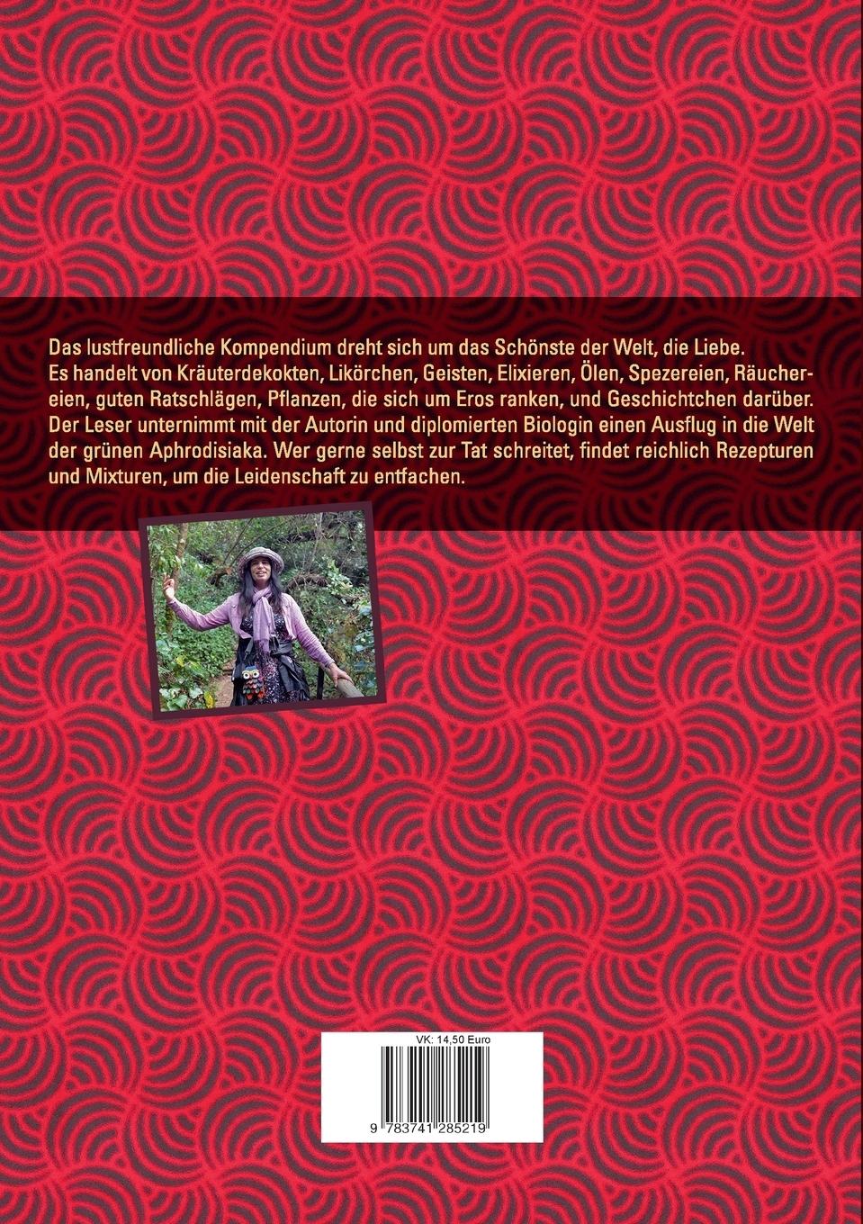 Rückseite: 9783741285219 | Liebestrank &amp; Lebenselixier | Mit Rezepturen und Mixturen | Aschl