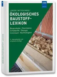 Cover: 9783800755219 | Ökologisches Baustoff-Lexikon | Wolfgang Linden (u. a.) | Buch | 2023 Cover: 9783800755219 | Ökologisches Baustoff-Lexikon | Wolfgang Linden (u. a.) | Buch | 2023