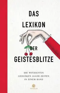 Cover: 9783851795219 | Das Lexikon der Geistesblitze | Johannes Thiele | Taschenbuch | 320 S.