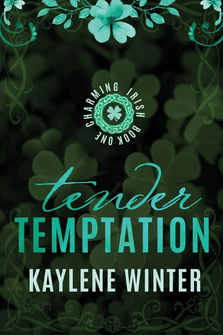 Cover: 9781963545319 | Tender Temptation | Cillian &amp; Ivy | Kaylene Winter | Taschenbuch