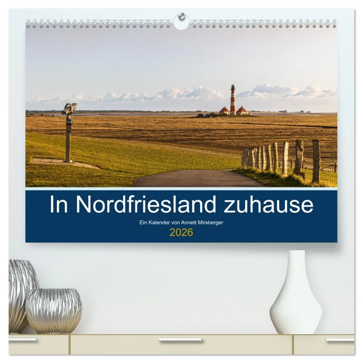 Cover: 9783457455319 | In Nordfriesland zuhause (hochwertiger Premium Wandkalender 2026...