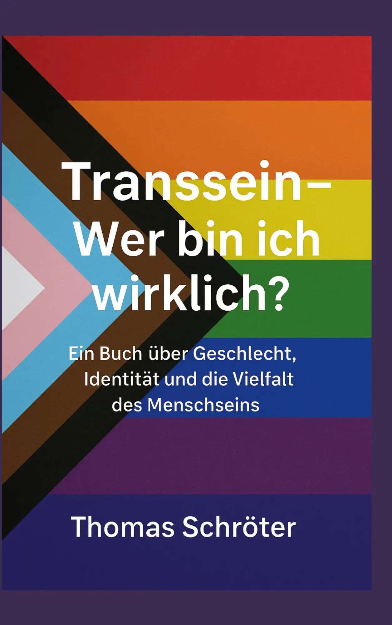 Cover: 9783695745319 | Transsein Wer bin ich wirklich? | Thomas Schröter | Taschenbuch | 2026