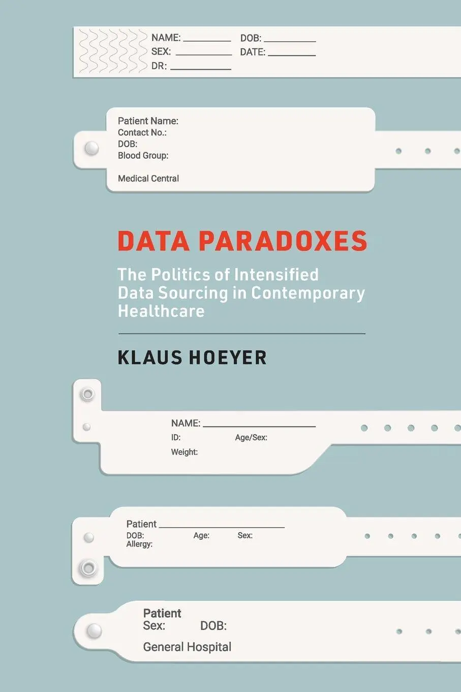 Cover: 9780262545419 | Data Paradoxes | Klaus Hoeyer | Taschenbuch | Englisch | 2023