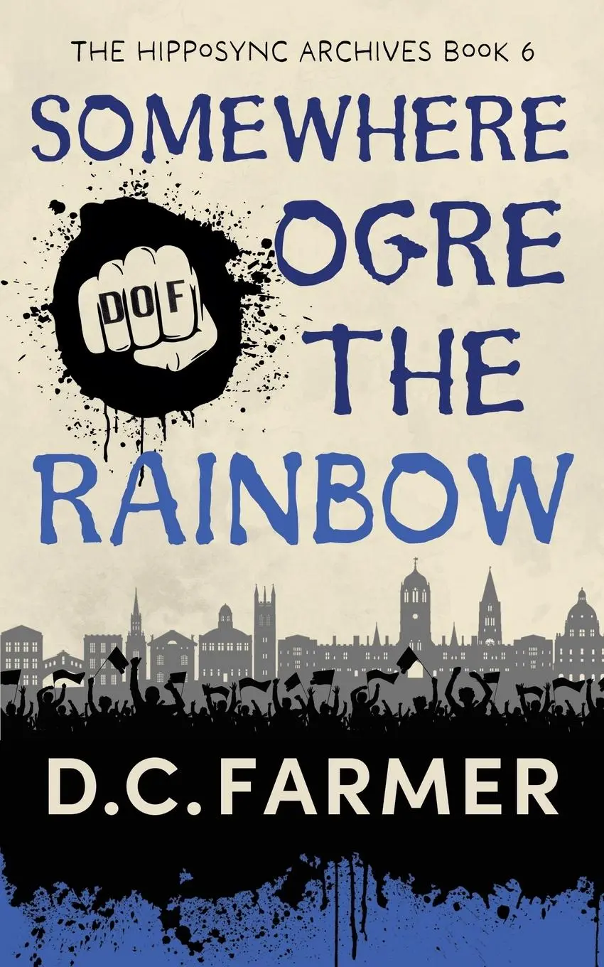Cover: 9781915185419 | Somewhere Ogre The Rainbow | Dc Farmer | Taschenbuch | Englisch | 2025
