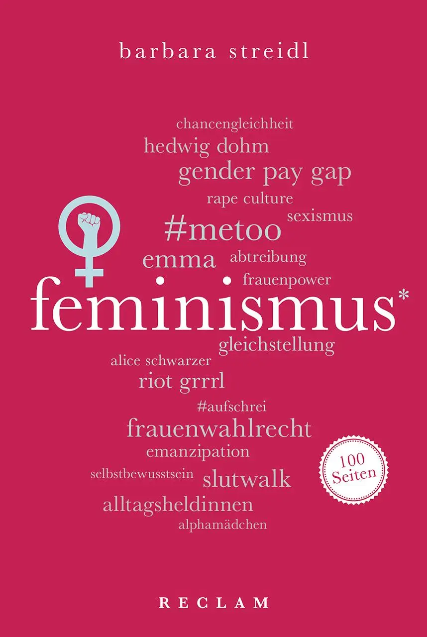 Cover: 9783150205419 | Feminismus. 100 Seiten | Barbara Streidl | Taschenbuch | Broschiert