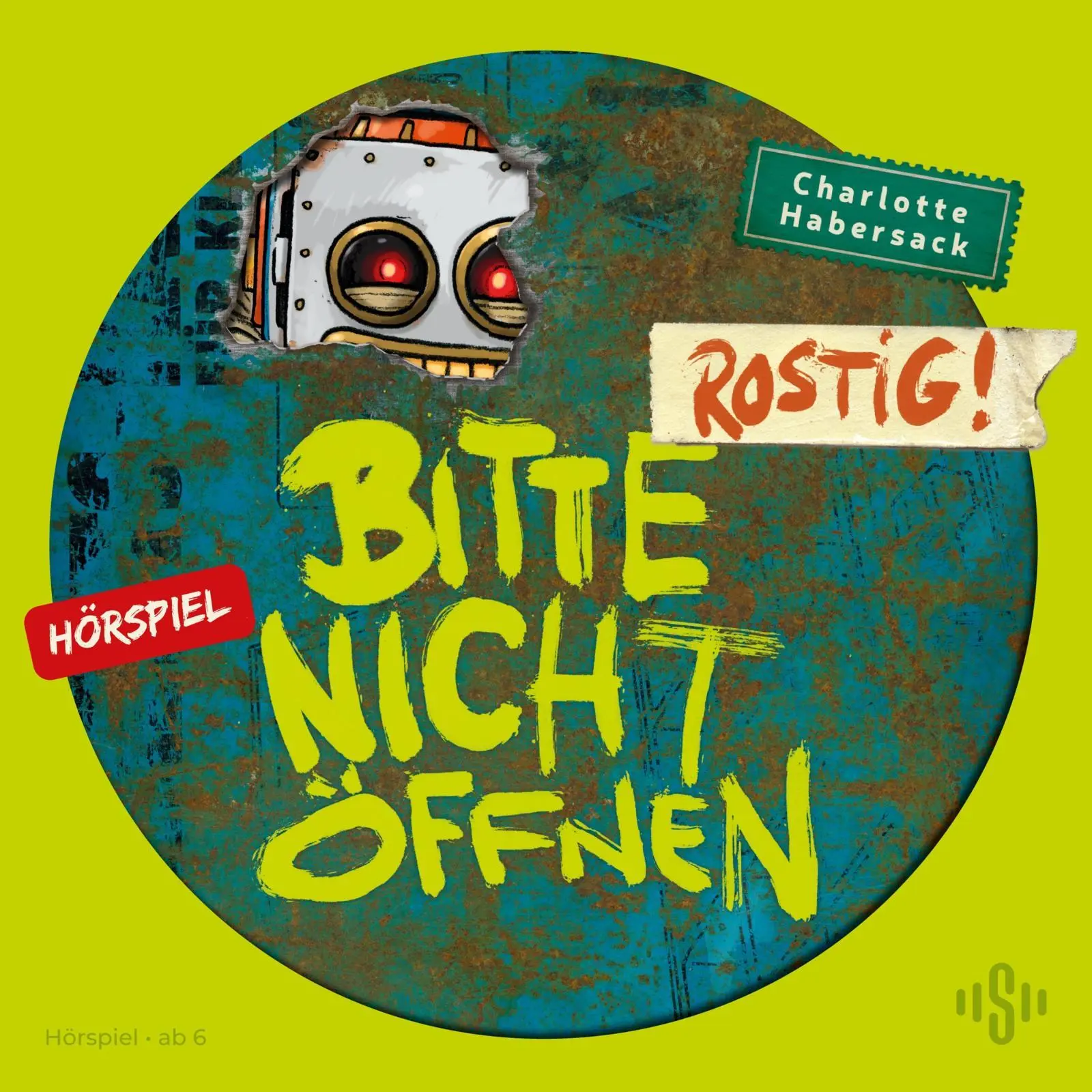 Cover: 9783745605419 | Bitte nicht öffnen - Hörspiele 6: Rostig! Das Hörspiel | Habersack