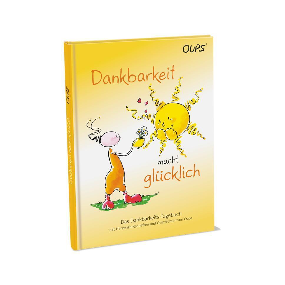 Cover: 9783903175419 | Oups Dankbarkeit macht glücklich | Das Dankbarkeits-Tagebuch | Buch