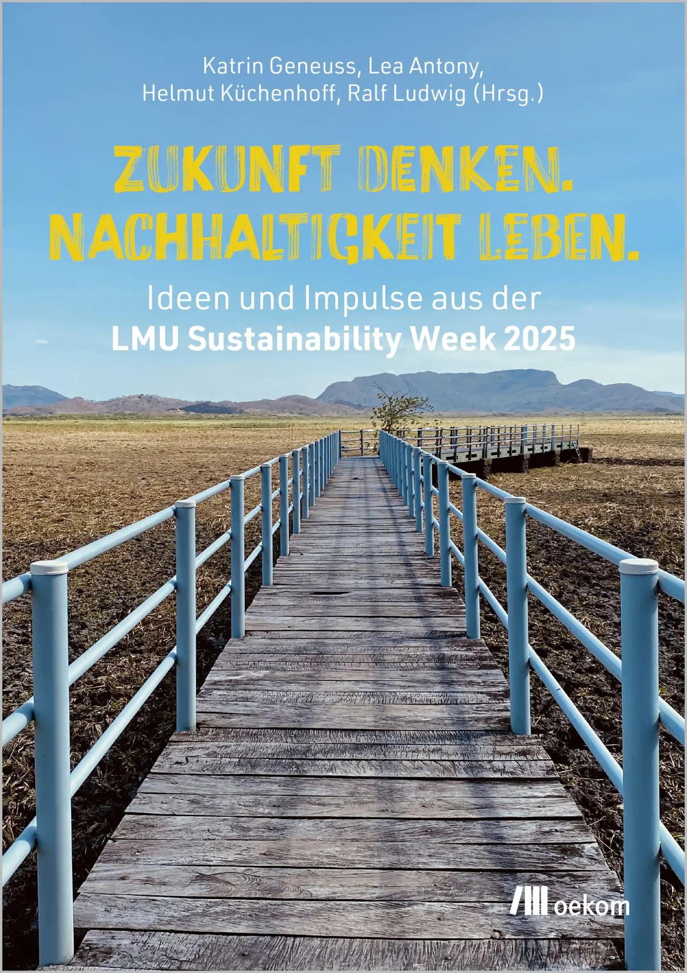 Cover: 9783987265419 | Zukunft denken. Nachhaltigkeit leben. | Katrin Geneuss (u. a.) | Buch